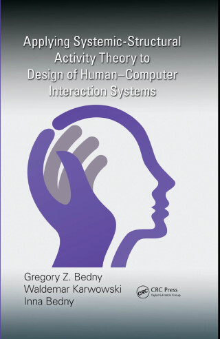 Applying Systemic-Structural Activity Theory to Design of Human-Computer Interaction Systems