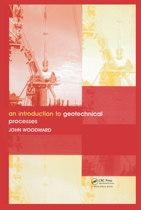 An Introduction to Geotechnical Processes 