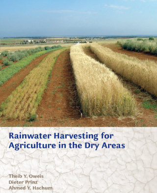 Rainwater Harvesting for Agriculture in the Dry Areas