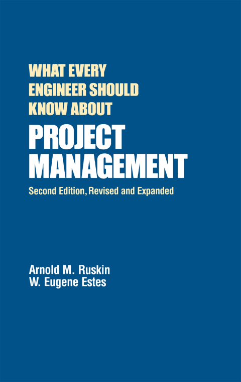 Cover image for book What Every Engineer Should Know About Project Management