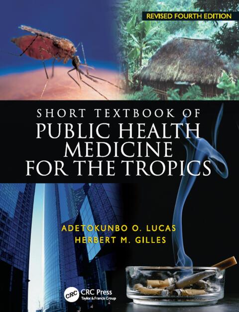 Short Textbook of Public Health Medicine for the Tropics 