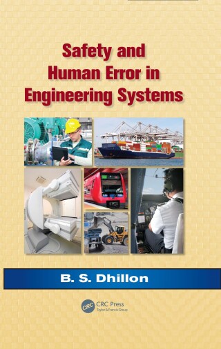 Safety and Human Error in Engineering Systems