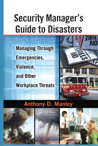 Security Manager's Guide to Disasters