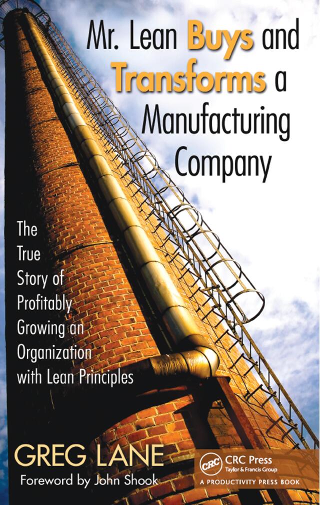 Mr. Lean Buys and Transforms a Manufacturing Company