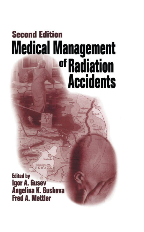 Medical Management of Radiation Accidents 