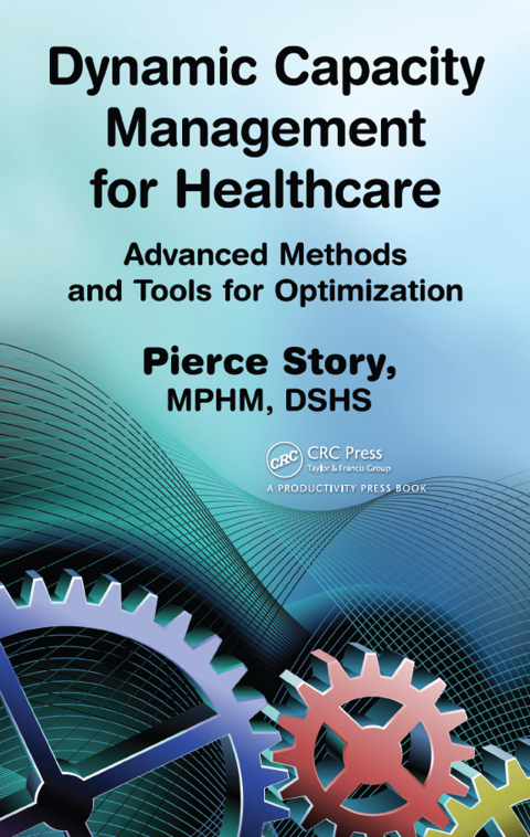 Cover image for book Dynamic Capacity Management for Healthcare