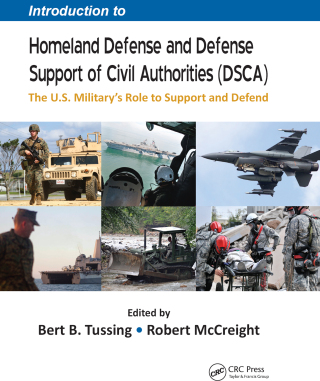 Introduction to Homeland Defense and Defense Support of Civil Authorities (DSCA)