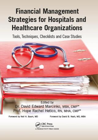 Financial Management Strategies for Hospitals and Healthcare Organizations
