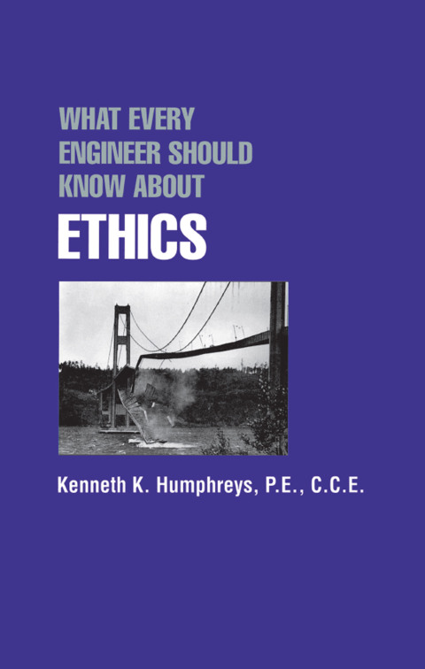 Cover image for book What Every Engineer Should Know about Ethics