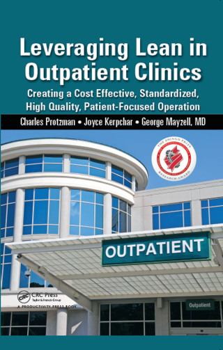 Leveraging Lean in Outpatient Clinics
