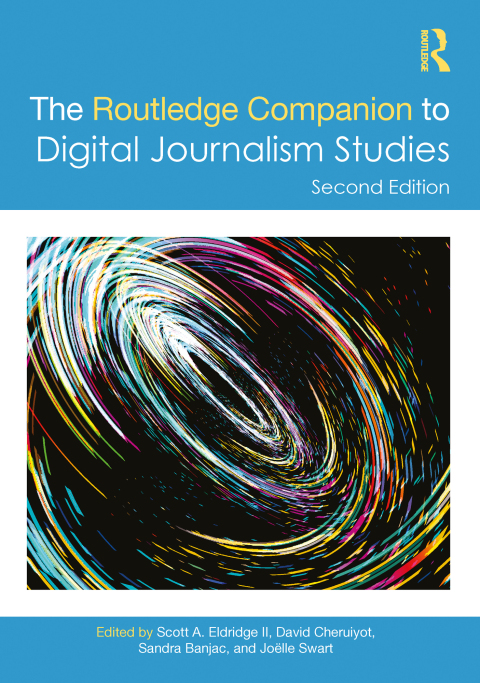 Cover image for book The Routledge Companion to Digital Journalism Studies