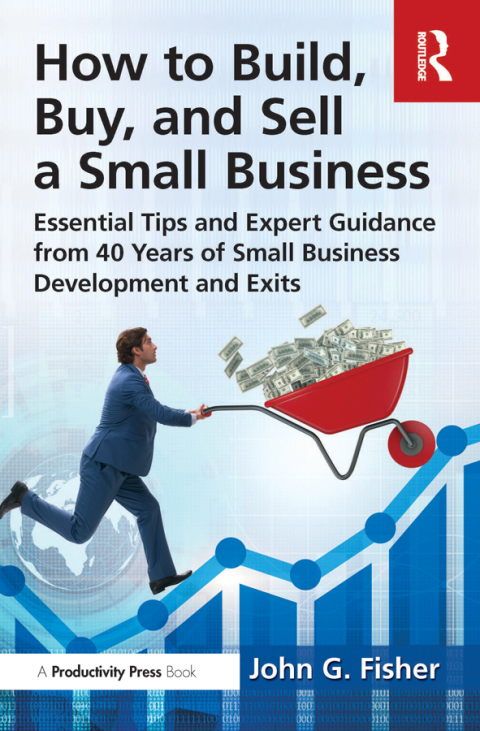 How to Build, Buy, and Sell a Small Business 