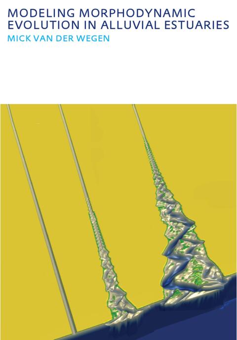Cover image for book Modeling morphodynamic evolution in alluvial estuaries