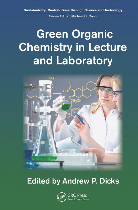 Cover image for book Green Organic Chemistry in Lecture and Laboratory