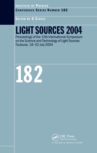 Light Sources 2004 Proceedings of the 10th International Symposium on the Science and Technology of Light Sources