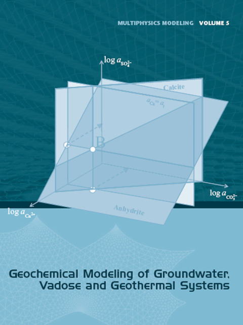 Cover image for book Geochemical Modeling of Groundwater, Vadose and Geothermal Systems