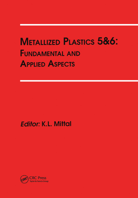 Cover image for book Metallized Plastics 5&6: Fundamental and Applied Aspects