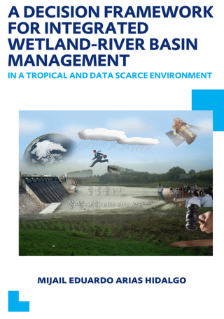 A Decision Framework for Integrated Wetland-River Basin Management in a Tropical and Data Scarce Environment