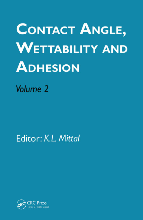 Cover image for book Contact Angle, Wettability and Adhesion, Volume 2