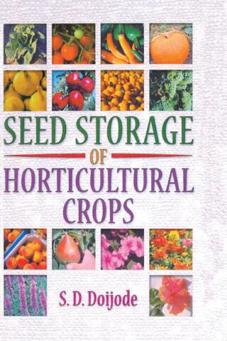 Seed Storage of Horticultural Crops