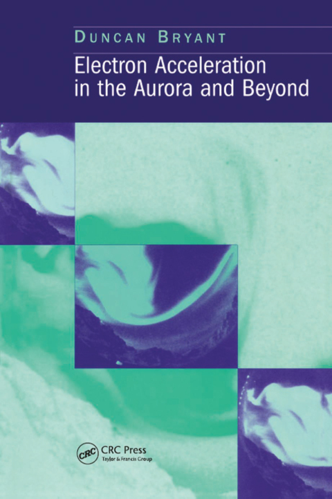 Cover image for book Electron Acceleration in the Aurora and Beyond