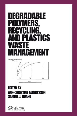 Degradable Polymers, Recycling, and Plastics Waste Management