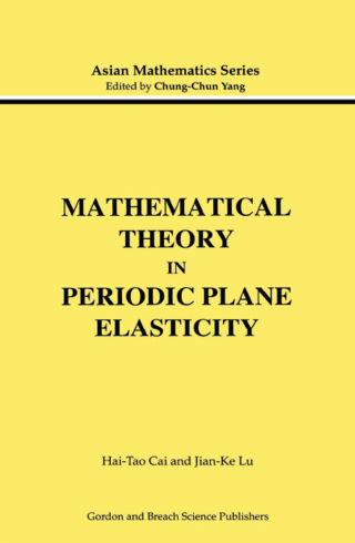 Mathematical Theory in Periodic Plane Elasticity