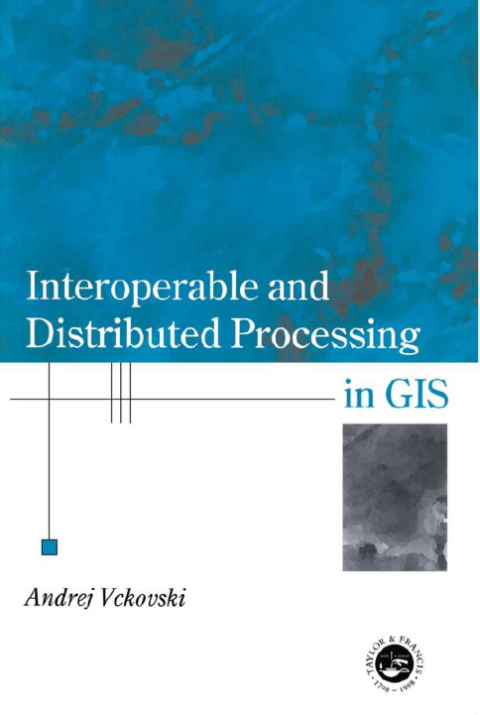 Cover image for book Interoperable and Distributed Processing in GIS