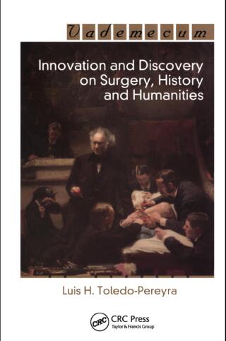 Innovation and Discovery on Surgery, History and Humanities