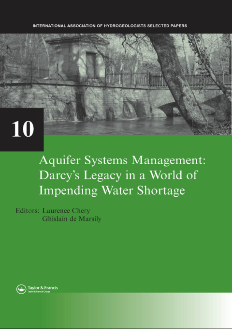 Cover image for book Aquifer Systems Management: Darcy's Legacy in a World of Impending Water Shortage