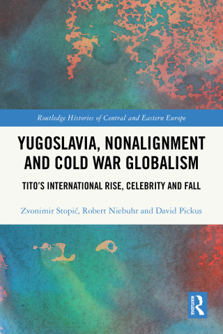 Yugoslavia, Nonalignment and Cold War Globalism