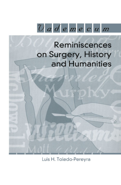 Cover image for book Reminiscences on Surgery, History and Humanities