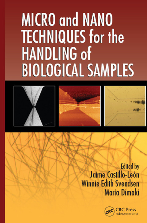 Micro and Nano Techniques for the Handling of Biological Samples 