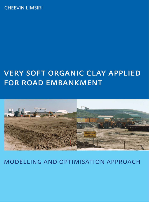 Cover image for book Very Soft Organic Clay Applied for Road Embankment