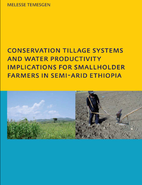 Cover image for book Conservation Tillage Systems and Water Productivity - Implications for Smallholder Farmers in Semi-Arid Ethiopia