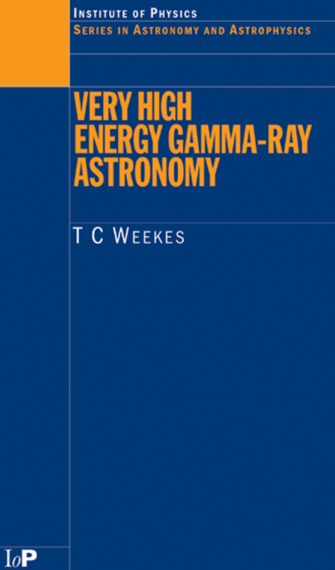 Cover image for book Very High Energy Gamma-Ray Astronomy