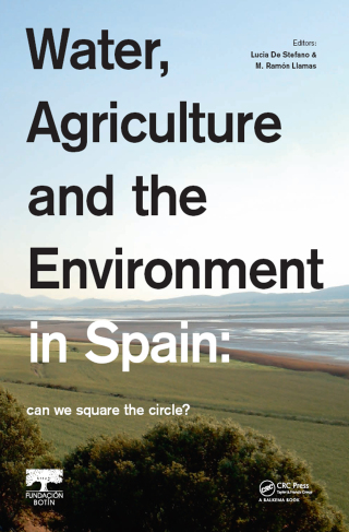 Water, Agriculture and the Environment in Spain: can we square the circle?