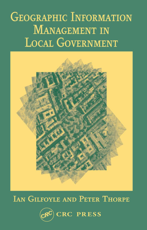 Cover image for book Geographic Information Management in Local Government