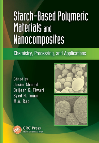 Starch-Based Polymeric Materials and Nanocomposites