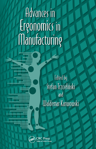 Advances in Ergonomics in Manufacturing