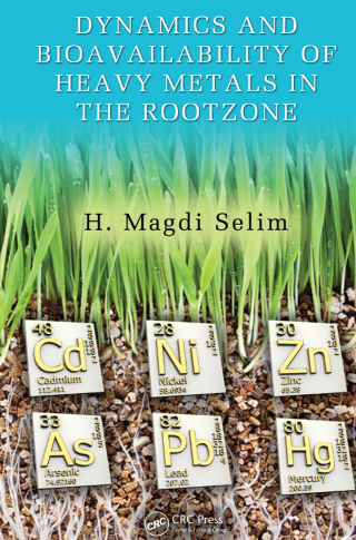 Dynamics and Bioavailability of Heavy Metals in the Rootzone