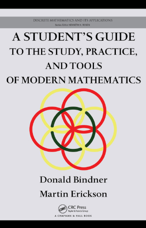 Cover image for book A Student's Guide to the Study, Practice, and Tools of Modern Mathematics