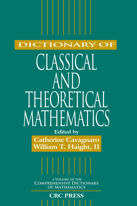 Cover image for book Dictionary of Classical and Theoretical Mathematics