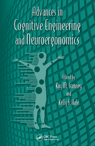 Advances in Cognitive Engineering and Neuroergonomics