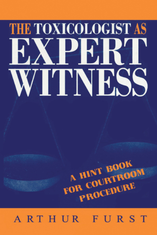 The Toxicologist as Expert Witness