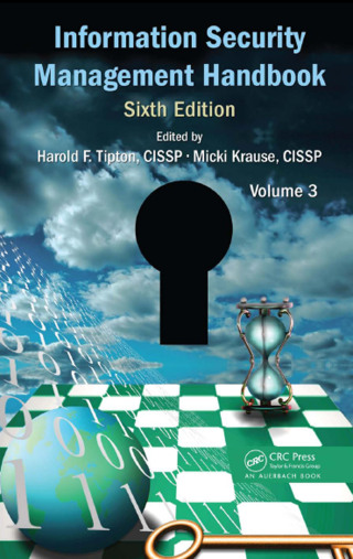 Information Security Management Handbook, Volume 3