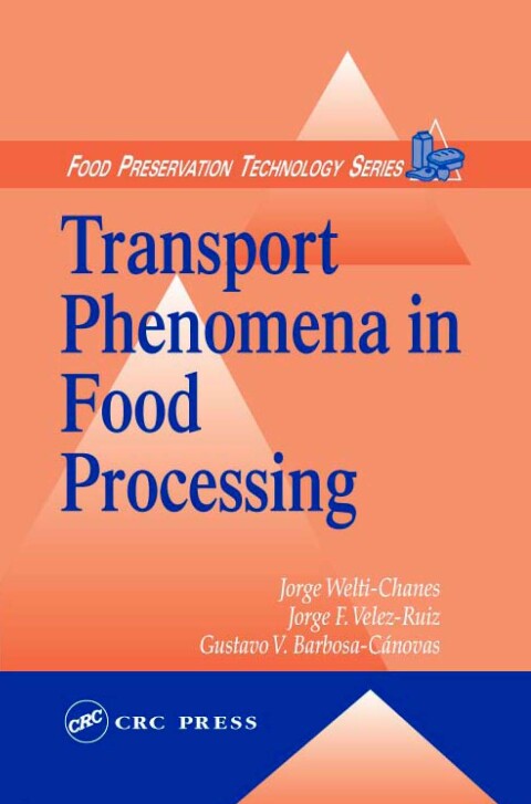 Cover image for book Transport Phenomena in Food Processing