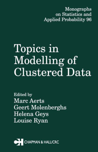 Topics in Modelling of Clustered Data