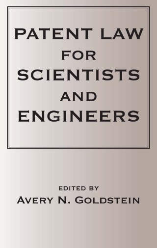 Patent Laws for Scientists and Engineers