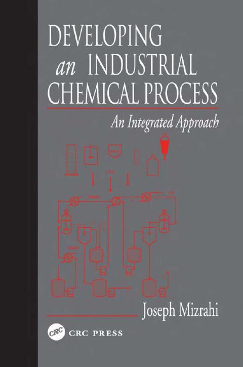 Cover image for book Developing An Industrial Chemical Process